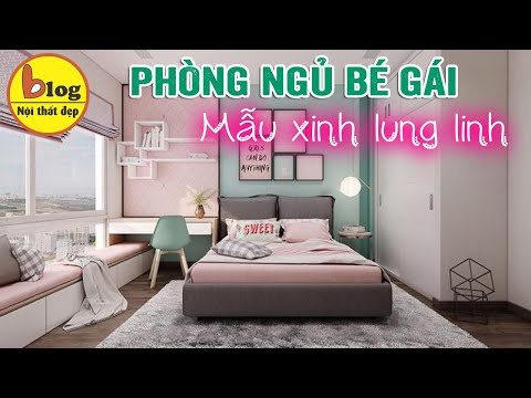 Video Kinh nghiệm thiết kế phòng ngủ cho bé gái xinh lung... - youtube