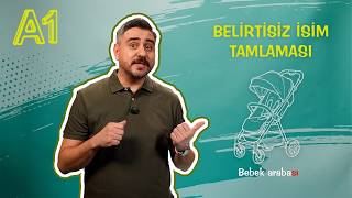 A1 - 17 Indefinite Noun Phrase | We're Deciphering Turkish!