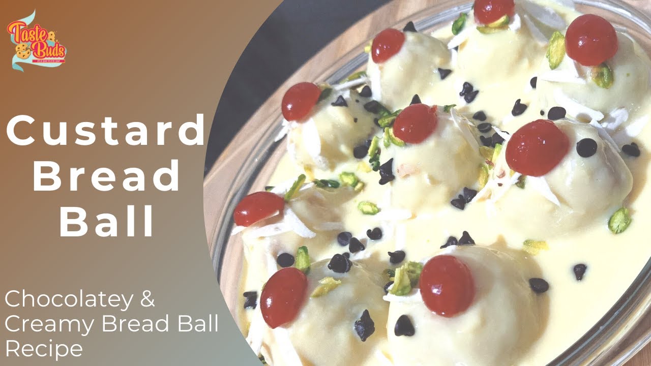 Easy Custard Bread Ball Recipe | Made of Custard, Bread & Oreo | Chocolate Bread Ball in Custard