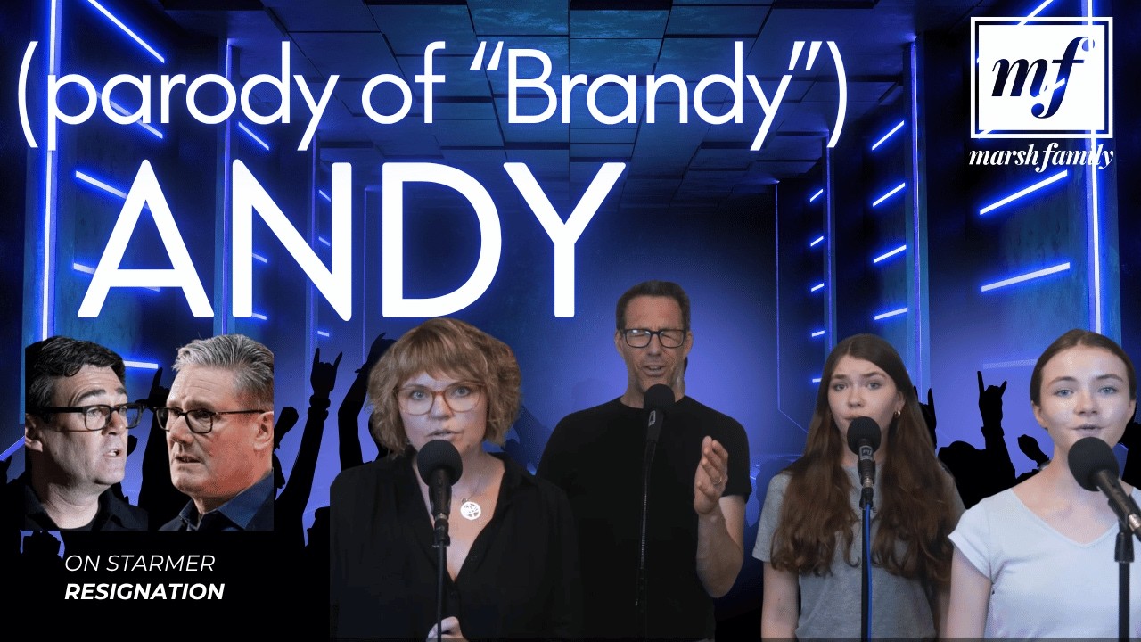 "Andy (Such a Fine Mayor!) - Marsh Family parody of Looking Glass's "Brandy" on Burnham vs Starmer