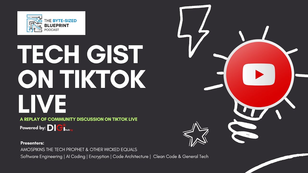 Live Tech GIST on TikTok | The Byte-Sized Blueprint - YouTube