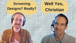 Are Screening Designs Still Relevant in 2023!?