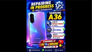 Samsung a36 screen replace live Reparing.#samsungmobile #5gphones #a36 #tech