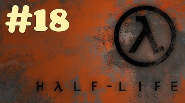 "Half Life 1" walkthrough (Hard difficulty + Subtitles) Chapter 17 - Interloper