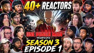 [40 + Reactors] One Punch Man Season 3 Episode 1 Megaaa Reaction Mashup | ワンパンマン