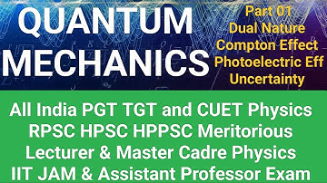 Quantum Mechanics L-01 All India PGT & TGT Physics RPSC HPSC HPPSC IIT JAM CUET Assistant Professor