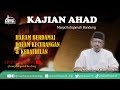 Kajian ahad  haram berdamai dalam kecurangan dan kebathilan  kh athian ali mdai lc mga