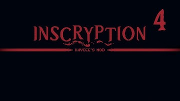 The Great Misplay | Inscryption: Kaycee