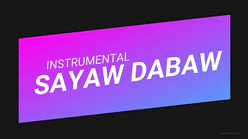 SAYAW DABAW - INSTRUMENTAL