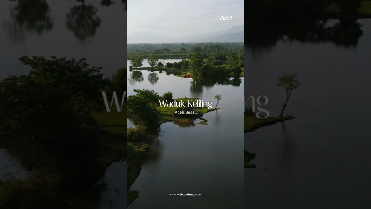 Destinasi yang menarik dan ga jauh, Waduk Keliling Aceh Besar