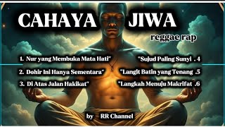 Cahaya Jiwa | Reggae Rap Spiritual & Lagu Islami Kontemporer dengan Lirik Arab