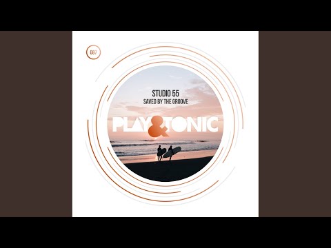 Studio55 - Saved By The Groove - Radio Mix