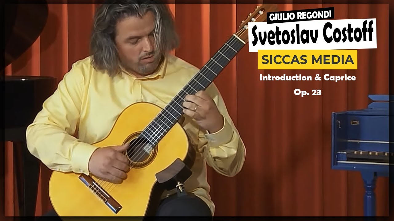 Giulio Regondi - Introduction & Caprice, Op. 23 | Svetoslav Costoff on Classical Guitar
