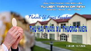 Thứ Hai - tuần XV - TN - Năm A.
