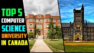 Best Universities To Study Computer Science in Canada