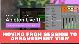 Ableton Live 11 Essential Training The Basics: Moving from Session to Arrangement View