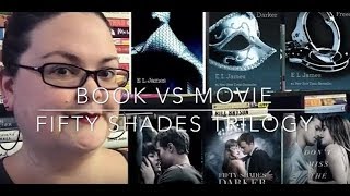 Book Vs Movie Fifty Shades Trilogy
