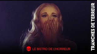 Le Bistro de l'Horreur | TRANCHES DE TERREUR | FILMO