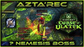 Azta'rec Nemesis Boss - Blood Death Knight ilvl 291 - Level 80 Valeera - Patch 12.1 pre-season