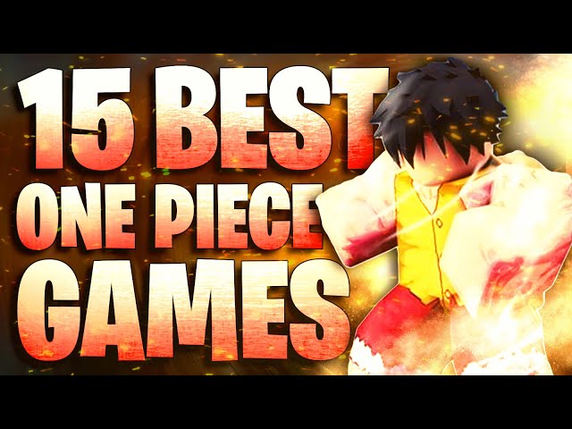 Top 15 Best Roblox One Piece Games to play in 2021 