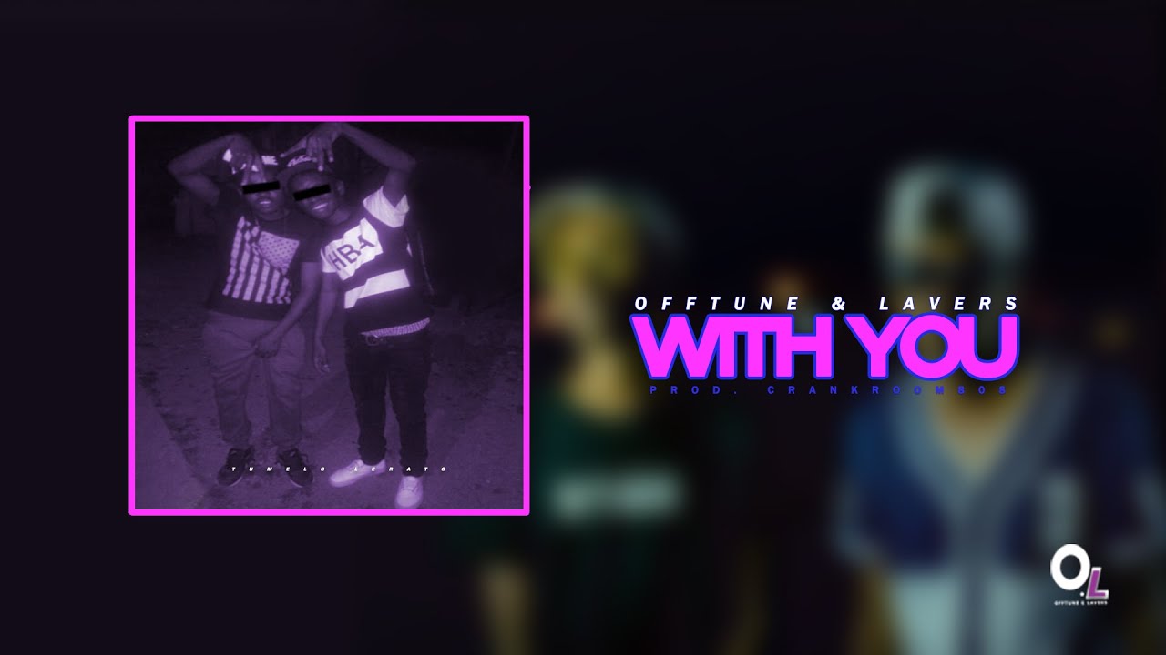 Offtune & Lavers - With You