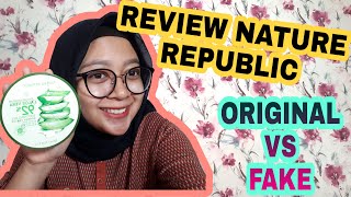 REVIEW NATURE REPUBLIC ORIGINAL | CARA BEDAIN YANG ORI DAN FAKE | MANFAAT NATURE REPUBLIC