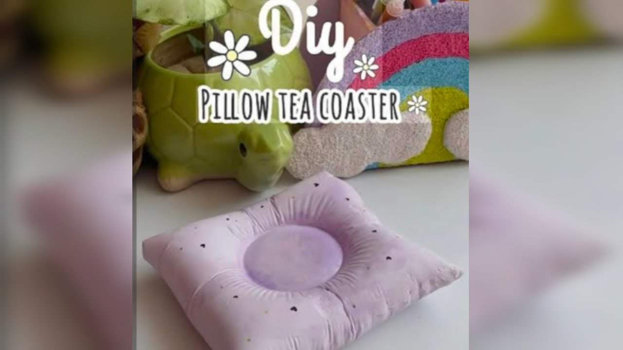 Asthetic pillow tea coaster ✨