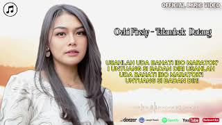 Ovhi Firstytalambek Datang Lagu Minang Hits 2026  Vidio Lirik