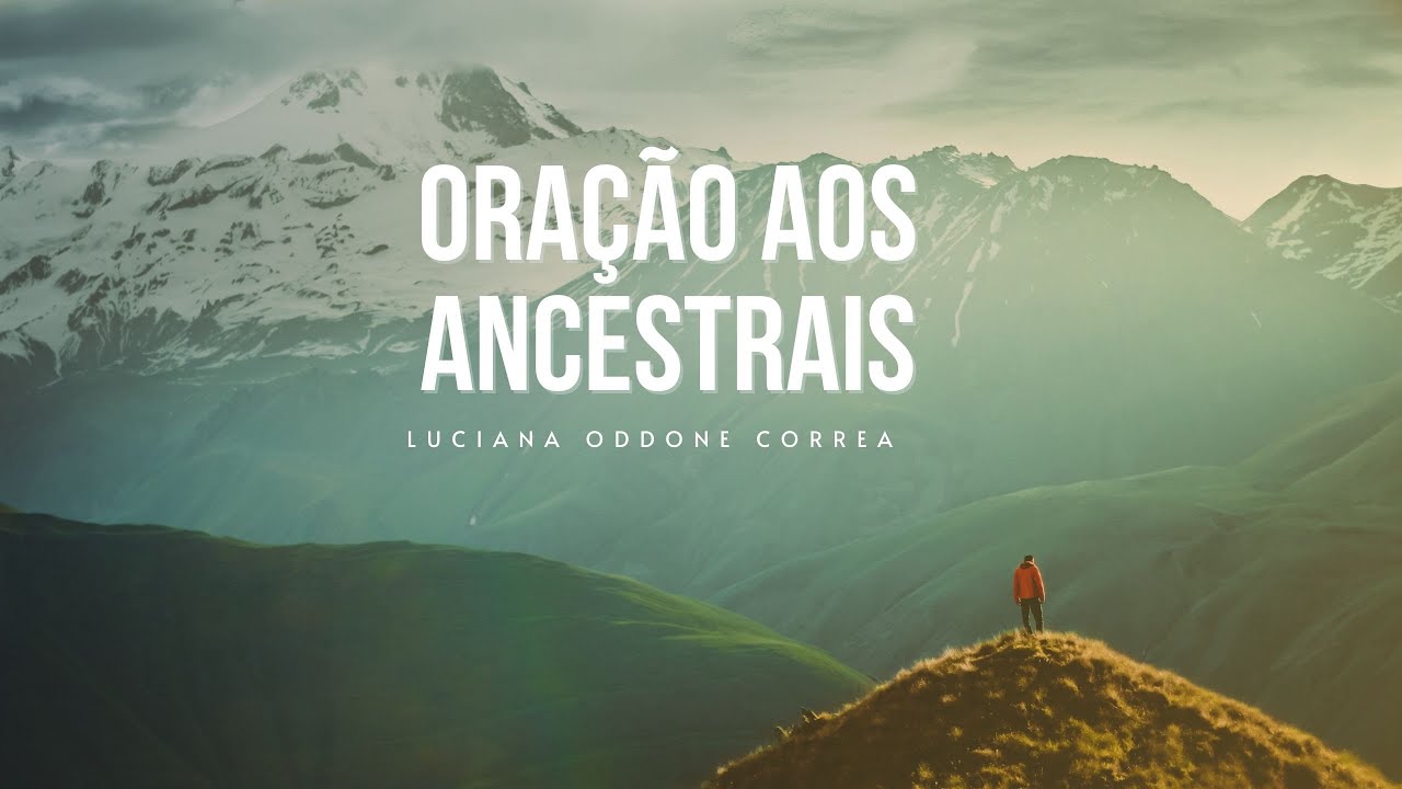 Oração aos Ancestrais - YouTube
