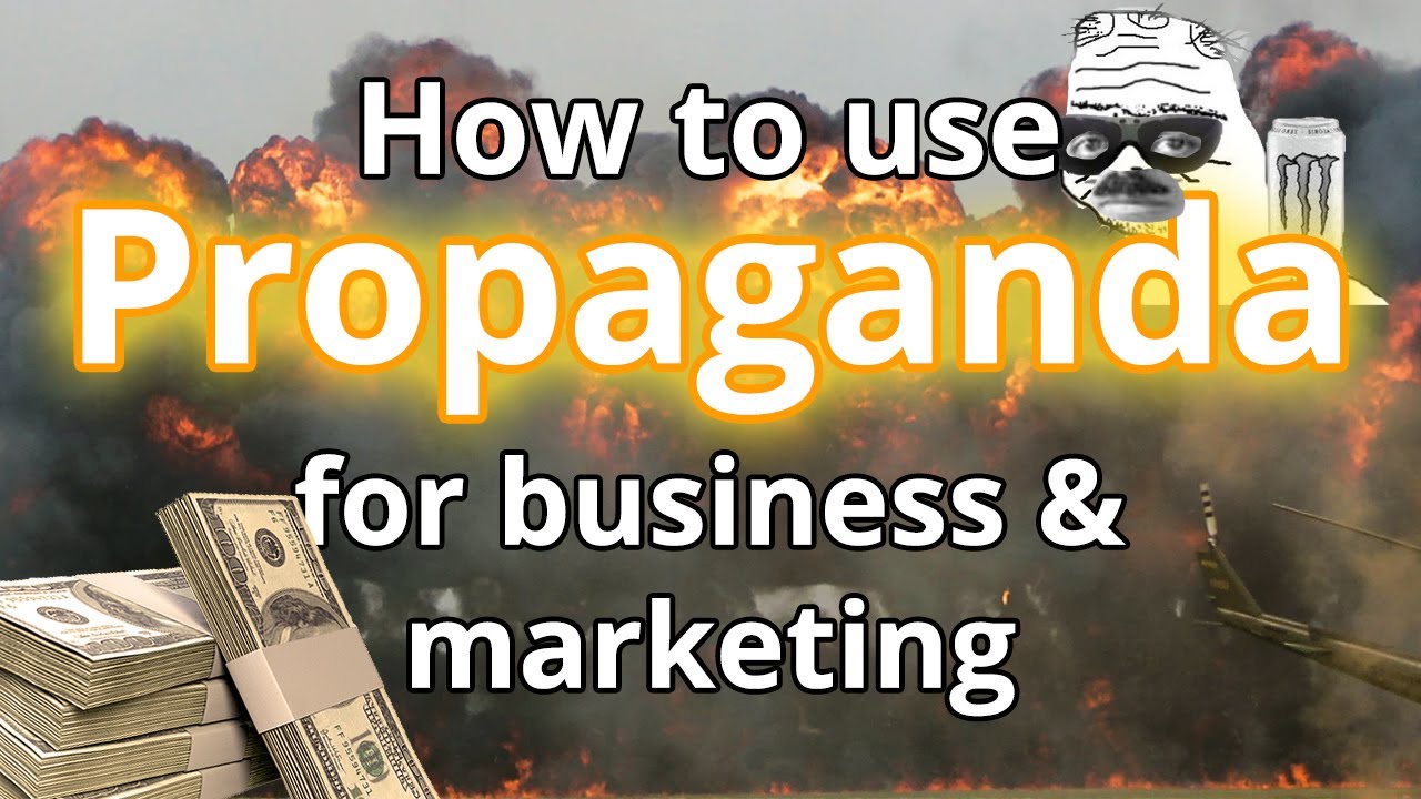 How to use Propaganda techniques for your business and marketing