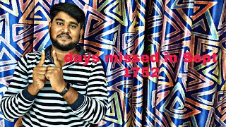 Sept 1752 Missing Days And Why February Have 28 Days?