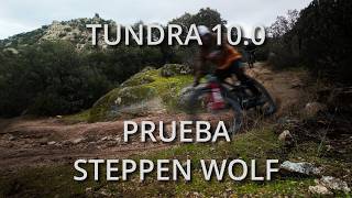 Prueba en montaña STEPPEN WOLF Tundra 10.0
