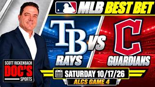 Rays vs Guardians MLB Picks & Predictions 10/17/26 | Scott Rickenbach MLB Best Bet Doc's Sports screenshot 2