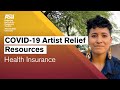 Covid-19 Artist Relief Resources: Health Insurance