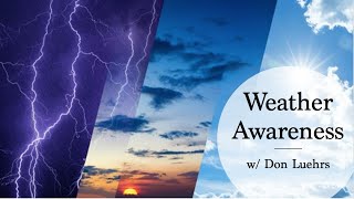 Weather Awareness w/ Ed Piotrowski