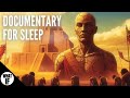 What If Human Civilization Didn’t Begin in Sumer — But from an Ancient Race? Sleep Documentary