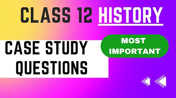 History Case Based / Source Based Questions | class 12 CBSE | success learning