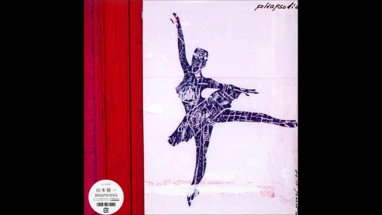 山本精一 [Seiichi Yamamoto] - Rhapsodia (2011)