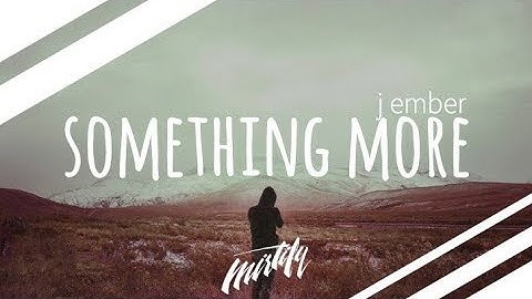 j ember - Something More
