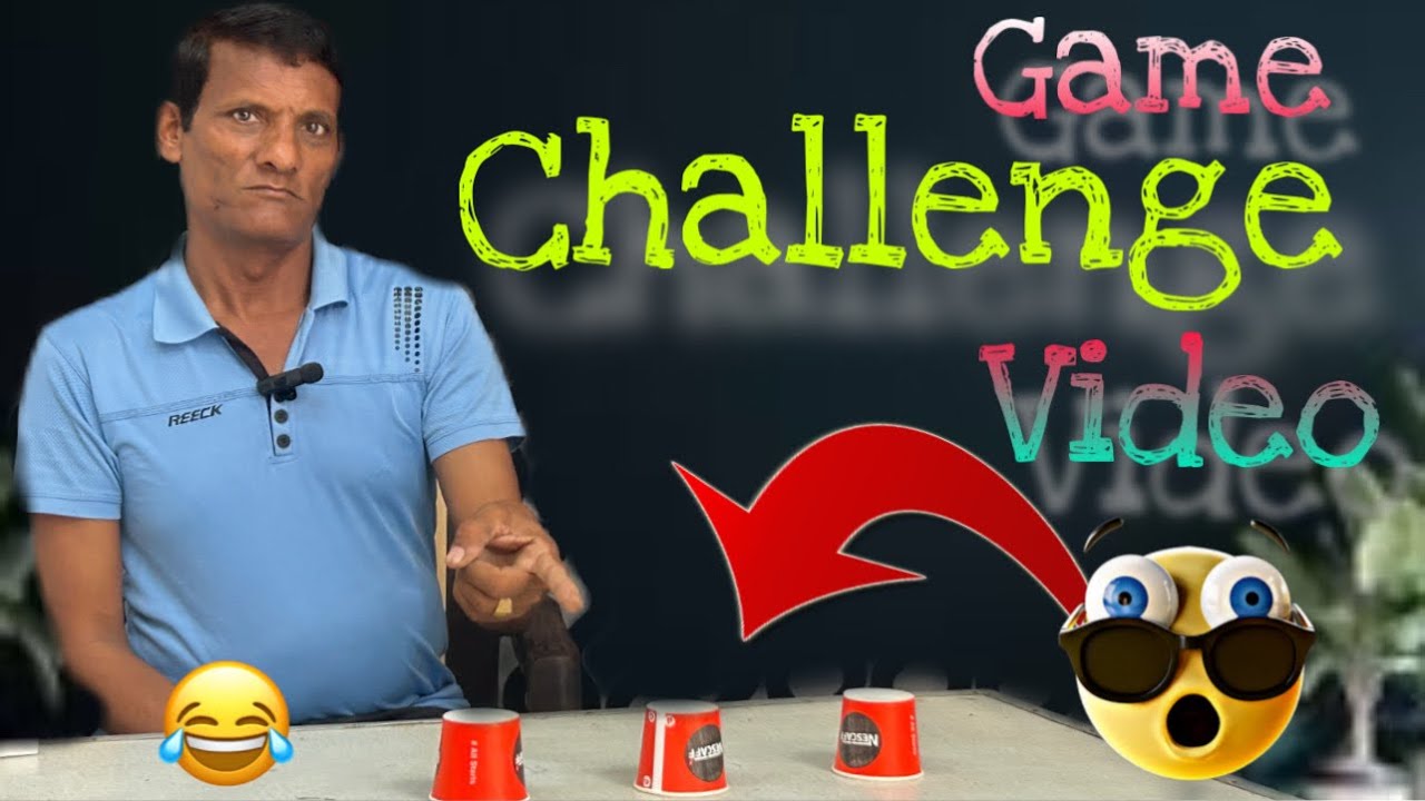 गिलास का Game चैलेंज वीडियो 😂