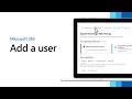 Add a user to your Microsoft 365 subscription