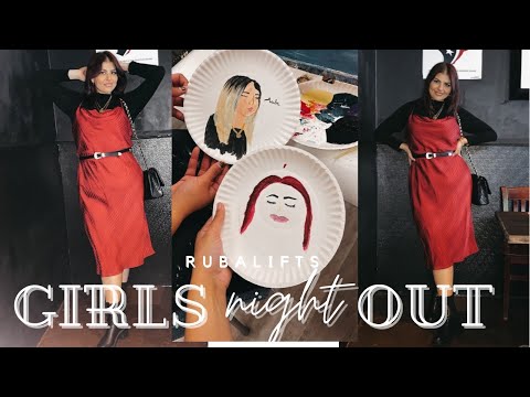 DAILY VLOG : Girls night out | Paint & Sip | RubaLifts