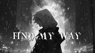 Nightcore - Find My Way (Lyrics)