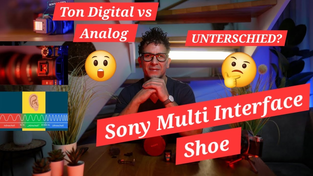 Unterschied: Analoger vs. Digitaler Ton aus dem Sony Multi Interface Shoe 