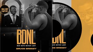 Bruce Breezy - My Grind