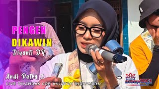 Pengen Dikawin | Diyanti Dy | Andi Putra 3 | Live Sedekah Bumi Cilandak Lor Anjatan Indramayu