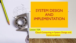 Cloud Computing on System Design and Implementation Profile