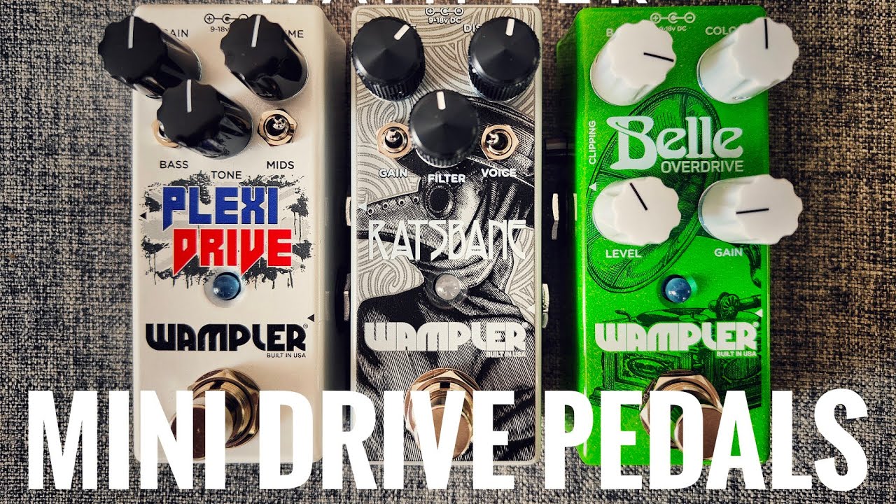 Wampler Mini Series: Belle - Plexi Drive - Ratsbane - YouTube