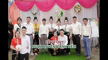 LỄ VU QUY [[ NGỌC QUYÊN & ANH TIỂM ]] TẠI BẢN CHIỀNG PẤC XÃ CHIỀNG PẤC NGÀY 14 - 02 - 2023