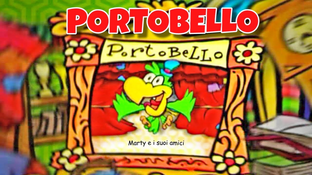 PORTOBELLO | Marty e i suoi amici | Canzoni Per Bambini